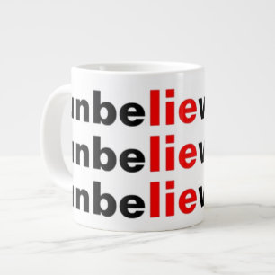 Unbelievable Lie Coffee Cup Red Black