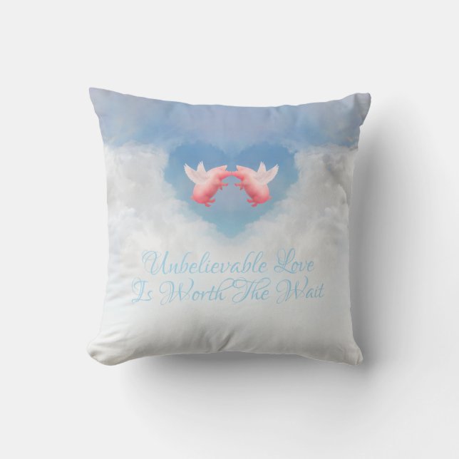 Unbelievable Love Cushion (Front)