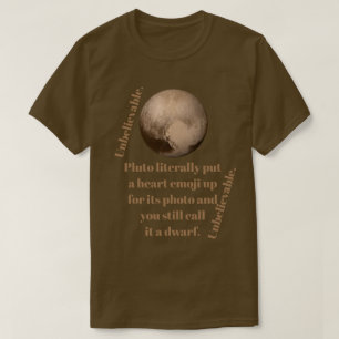 Unbelievable Pluto Facts T-Shirt