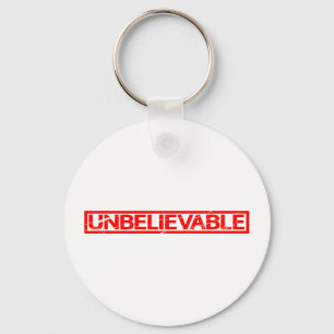 Unbelievable Stamp Key Ring