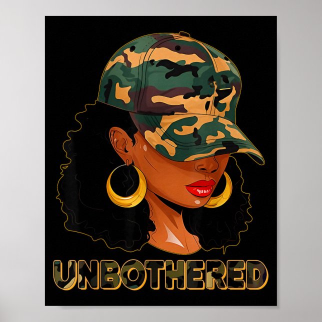 Unbothered Black Woman Melanin African Black Histo Poster (Front)