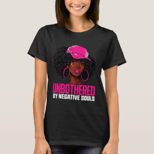 Unbothered By Negative Souls Afro Queen Sy Black W T-Shirt