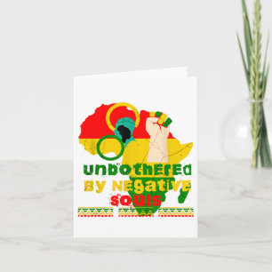 Unbothered By Negative Souls Black History African Card