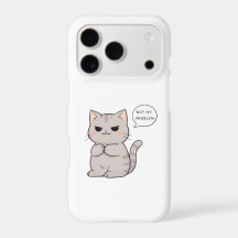 Unbothered Cat "Not My Problem" Funny Design