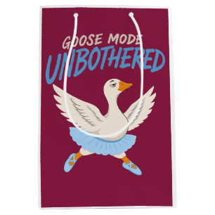 Unbothered Goose Mode Funny Ballet Goose Medium Gift Bag