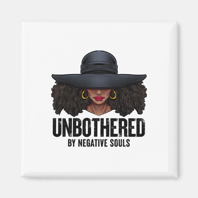 Unbothered Sassy Black Queen African American Ladi Magnet (Front)