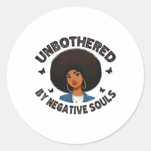 Unbothered Sy Black Queen African American Ladies Classic Round Sticker