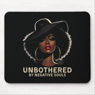 Unbothered Sy Black Queen African American Ladies Mouse Pad