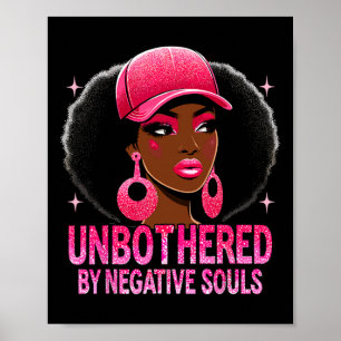 Unbothered Sy Black Queen African American Ladies Poster