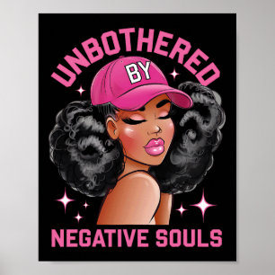 Unbothered Sy Black Queen African American Ladies Poster