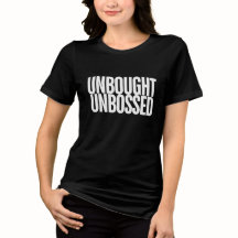 Unbought Unbossed Bold Chisholm Graphic Tee