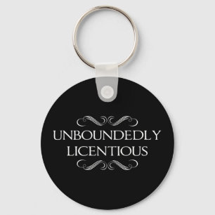 Unboundedly Licentious Key Ring