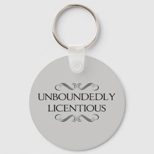 Unboundedly Licentious Key Ring