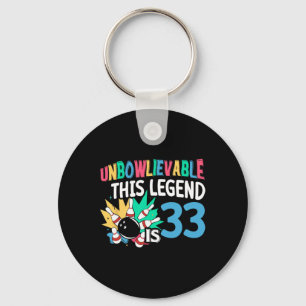 Unbowlievable This Legend Is 33 Bowling 33th Birth Key Ring