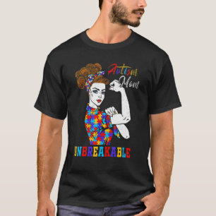 Unbreakable Autism Mum Messy Bun Autism Awareness  T-Shirt