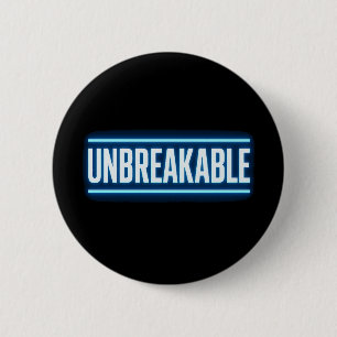 UNBREAKABLE Blue Glow Typography Button