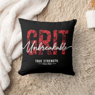 Unbreakable Grit Motivational Quote Art Cushion