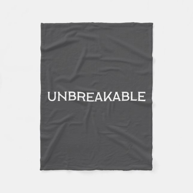 Unbreakable Insrational Motivational Saying  Fleece Blanket (Front)