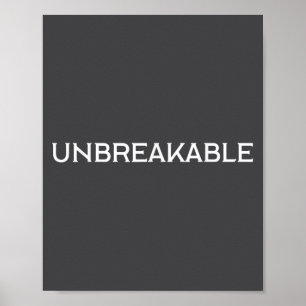 Unbreakable Insrational Motivational Saying  Poster