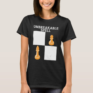 Unbreakable Spell Chess Pawn Bishop Chess Player B T-Shirt