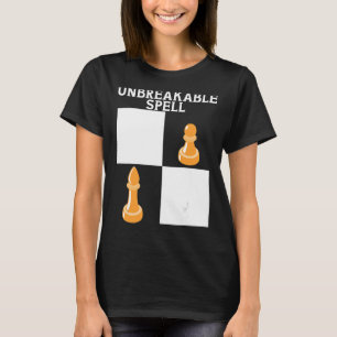 Unbreakable Spell Chess Pawn Bishop Chess Player B T-Shirt