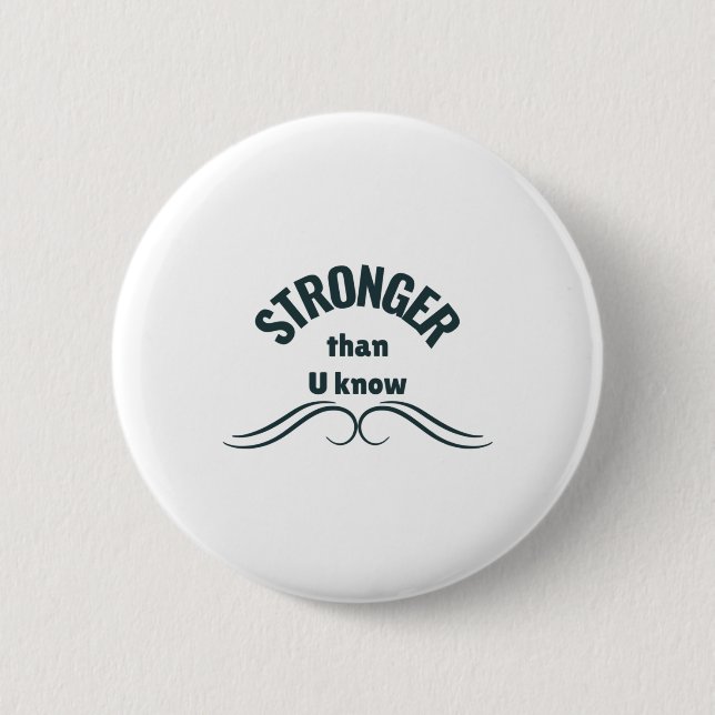 Unbreakable Spirit Stronger Than You Know Sticker  6 Cm Round Badge (Front)