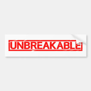 Unbreakable Stamp Bumper Sticker