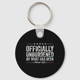 Unburdened By What Has Been 2024 Funny America U.s Key Ring