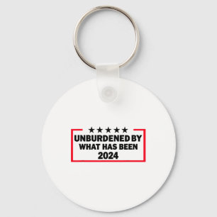 Unburdened By What Has Been Trump Victory 2024  Key Ring