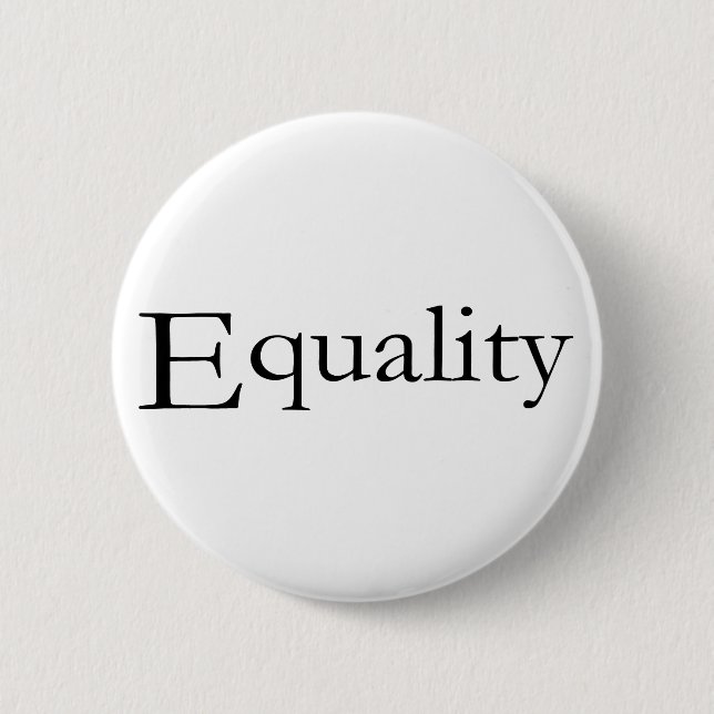 unBUTTON your Equality 6 Cm Round Badge (Front)