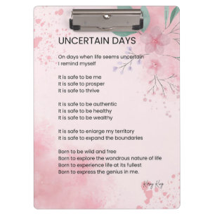 Uncertain Days - Hope Courage Encouragement Poem Clipboard