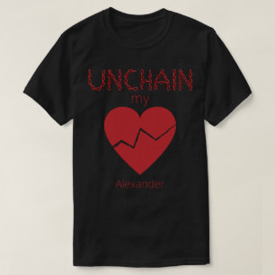 Unchain My Broken Heart Love Red Personalised Name T-Shirt