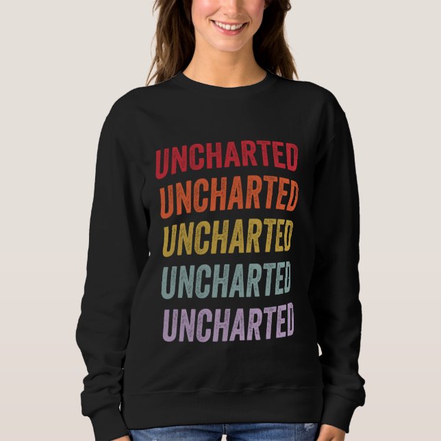 Uncharted Sweatshirt (Front)