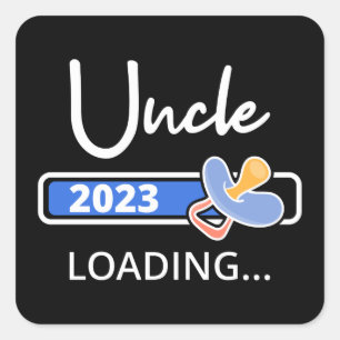Uncle 2023 Loading I - Promoted To Uncle Square Sticker