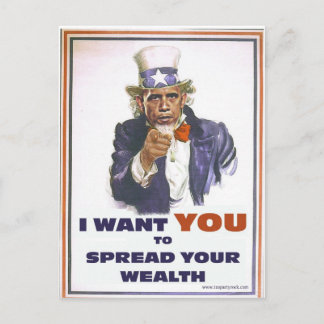 UNCLE BARACK WANTS YOU TO SPREAD THE WEALTH POSTCARD