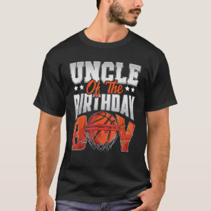 Uncle basketball birthday Boy Family Baller b day  T-Shirt