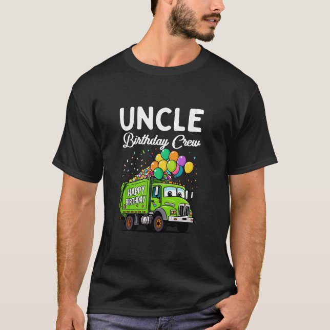 Uncle Birthday Crew Boys Garbage Truck Bday Family T-Shirt (Front)