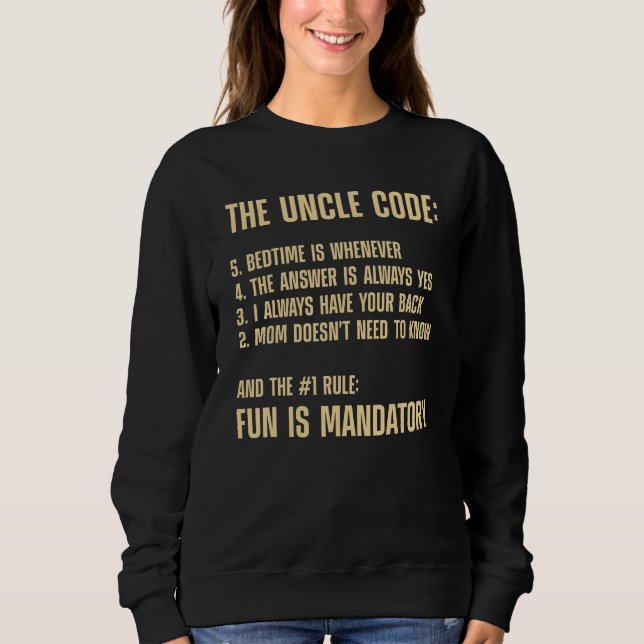 Uncle Code For Men First Time Uncle Brother Nephew Sweatshirt (Front)