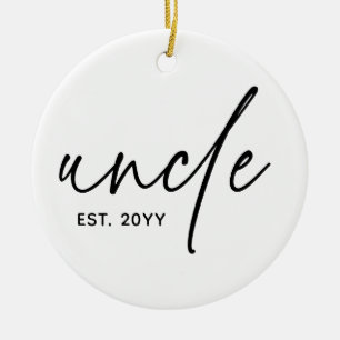 Uncle Established Elegant Typography New Uncle Ceramic Ornament