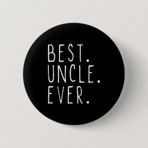Uncle Ever Family Cool  6 Cm Round Badge