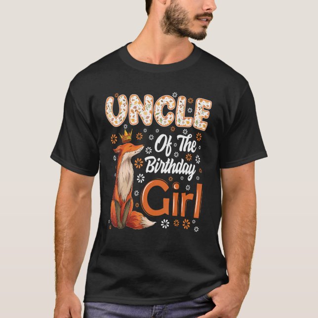 Uncle Fox Animal  Birthday Girl Fox B day Family T-Shirt (Front)