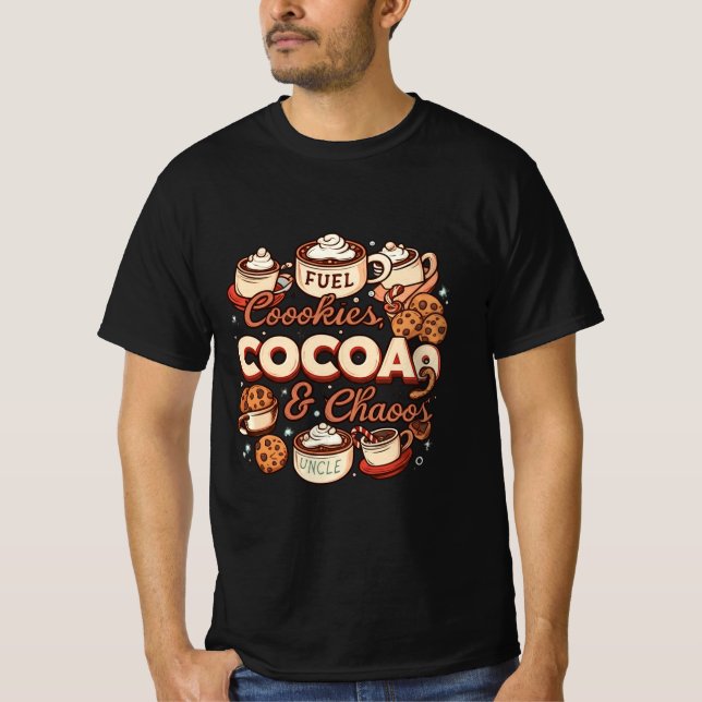 Uncle Fuel: Cookies, Cocoa & Chaos | Funny Holiday T-Shirt (Front)
