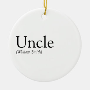 Uncle, Funcle Modern Definition Black and White Ceramic Ornament