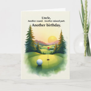 Uncle Funny Golf Birthday Missed Putt Humor Card