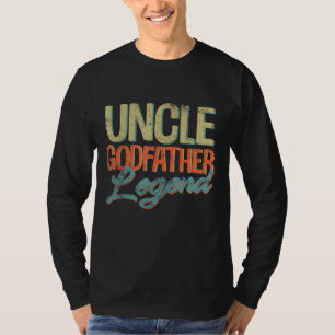 Uncle Godfather Legend Funny Uncle Gifts Father's T-Shirt
