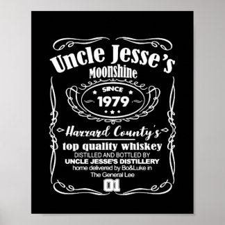 Uncle Jesse's Moonshine Since 1979 Poster