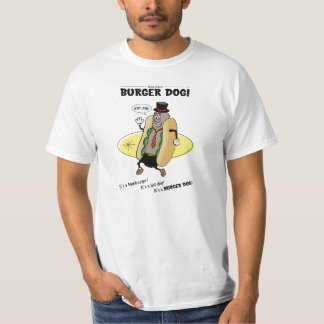 Uncle John's Burger Dog! T-Shirt