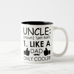 Uncle, Like Dad Only Cooler - Like Icon moustache Two-Tone Coffee Mug