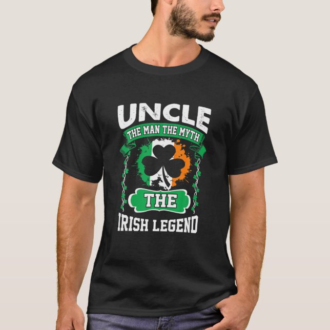Uncle Man The Myth The Irish Legend St Patricks T-Shirt (Front)
