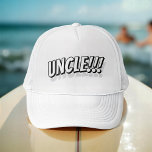 Uncle!!! Modern Simple Cool Comic Trucker Hat<br><div class="desc">This simple and modern design is composed of san serif typography.</div>